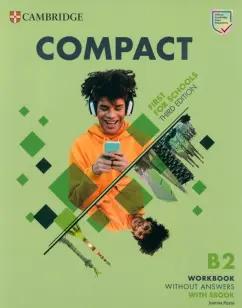 Joanna Kosta: Compact. First For Schools. 3rd Edition. Workbook without Answers with eBook