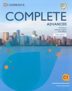 Claire Wijayatilake: Complete. Advanced. Third Edition. Workbook without Answers with eBook