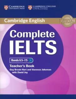 Brook-Hart, Jakeman, Jay: Complete IELTS. Bands 6.5–7.5. Teacher's Book