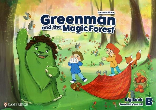 Sarah McConnell: Greenman and the Magic Forest. 2nd Edition. Level B. Big Book