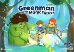 Sarah McConnell: Greenman and the Magic Forest. 2nd Edition. Starter. Big Book