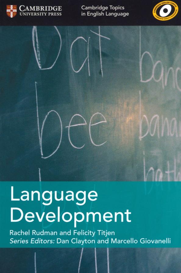 Rudman, Titjen: Language Development