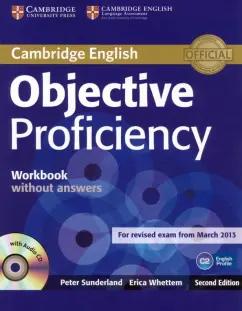 Sunderland, Whettem: Objective. Proficiency. 2nd Edition. Workbook without Answers +CD