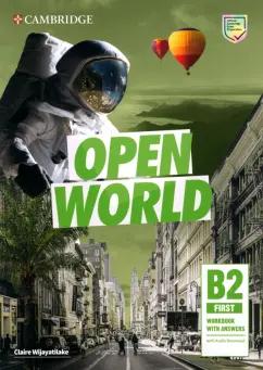 Claire Wijayatilake: Open World First. Workbook with Answers with Audio Download. B2