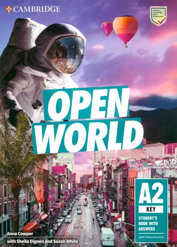 Anna Cowper: Open World Key. Student’s Book with Answers with Online Practice