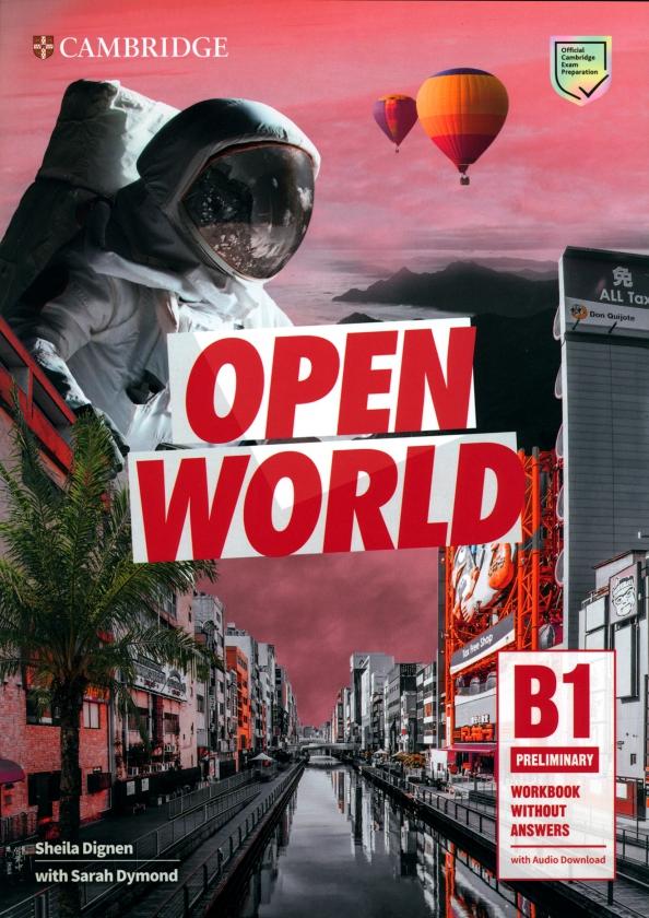 Dignen, Dymond: Open World Preliminary. Workbook without Answers with Audio Download