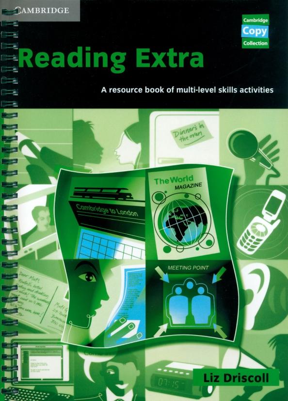 Liz Driscoll: Reading Extra. A Resource Book of Multi-Level Skills Activities