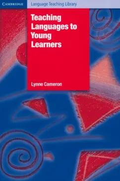 Lynne Cameron: Teaching Languages to Young Learners