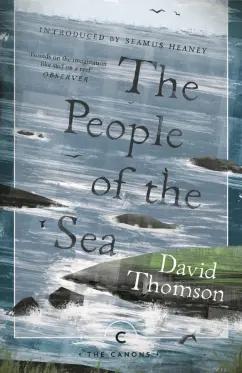 David Thomson: The People Of The Sea