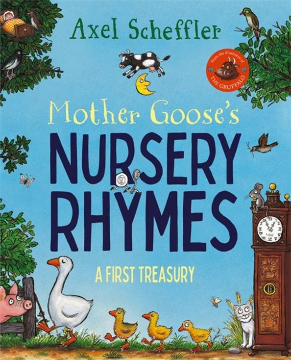 Axel Scheffler: Mother Goose's Nursery Rhymes