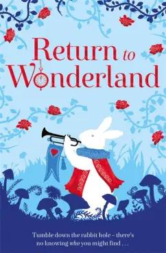 Bunzl, Butchart, Evans: Return to Wonderland