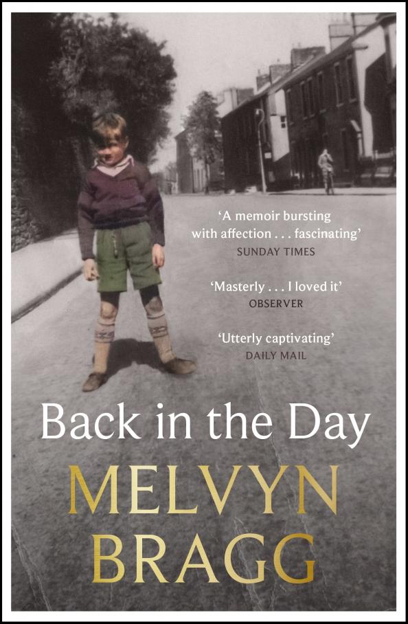 Melvyn Bragg: Back in the Day