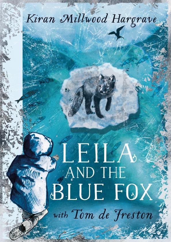 Hargrave Millwood: Leila and the Blue Fox