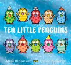 Mike Brownlow: Ten Little Penguins