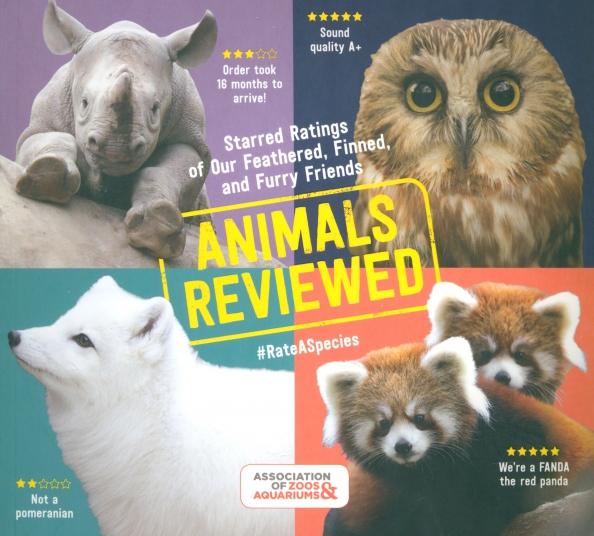 Kim Thwaits: Animals Reviewed. Starred Ratings of Our Feathered, Finned, and Furry Friends