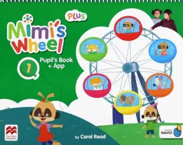 Carol Read: Mimi's Wheel. Level 1. Pupil's Book Plus with Navio App