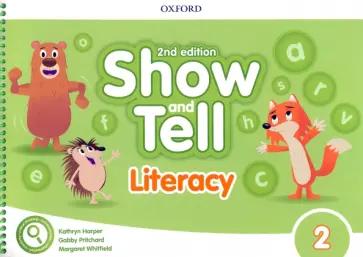 Harper, Whitfield, Pritchard: Show and Tell. Second Edition. Level 2. Literacy Book