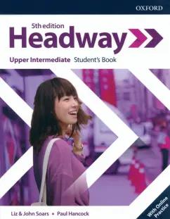 Soars, Soars, Hancock: Headway. Fifth Edition. Upper- Intermediate. Student's Book with Online Practice