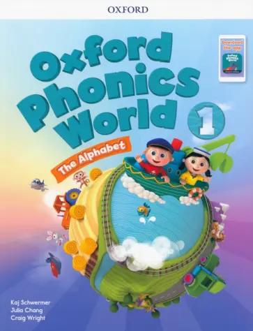 Schwermer, Chang, Wright: Oxford Phonics World. Level 1. Teacher's Guide with Classroom Presentation Tool