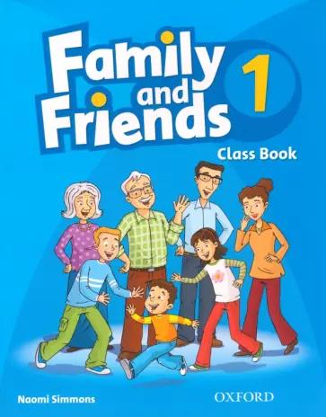 Naomi Simmons: Family and Friends. Level 1. Class Book