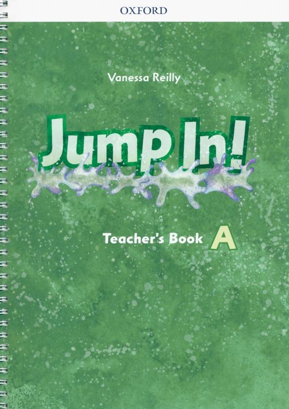 Vanessa Reilly: Jump In! Level A. Teacher's Book