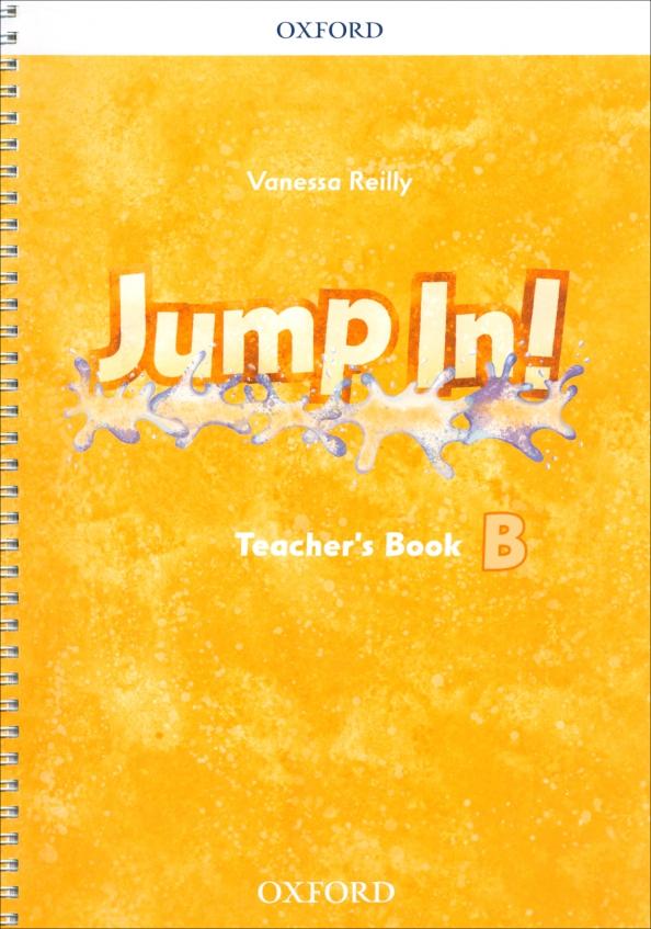 Vanessa Reilly: Jump In! Level B. Teacher's Book