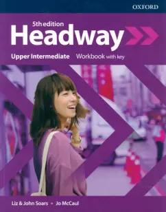 Soars, Soars, McCaul: Headway. Fifth Edition. Upper-Intermediate. Workbook with key