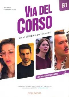 Marin, Diadori: Via del Corso. B1. Libro dello studente ed esercizi