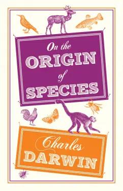 Charles Darwin: On the Origin of Species