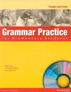 Viney, Elsworth, Walker: Grammar Practice for Elementary Students. 3rd Edition. Student Book without Key +CD