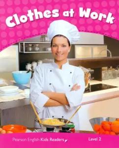 Linnette Erocak: Clothes at Work. Level 2