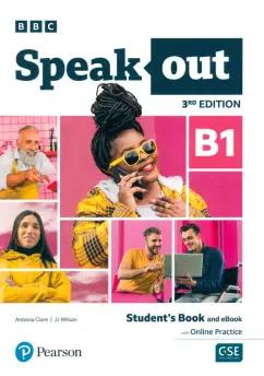 Clare, Wilson: Speakout. 3rd Edition. B1. Student's Book and eBook with Online Practice