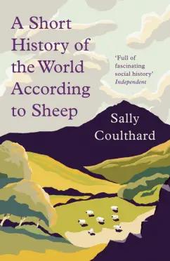 Sally Coulthard: A Short History of the World According to Sheep