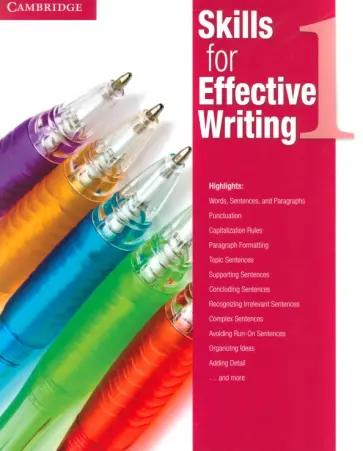 Skills for Effective Writing. Level 1. Student's Book