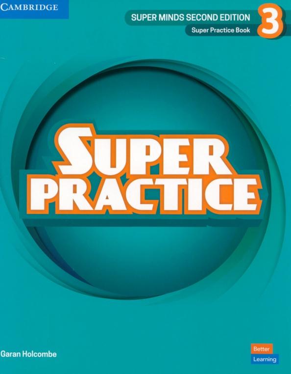 Garan Holcombe: Super Minds. 2nd Edition. Level 3. Super Practice Book