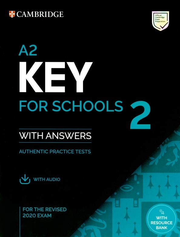 A2 Key for Schools 2 for the Revised 2020. Student's Book with Answers with Audio with Resource Bank