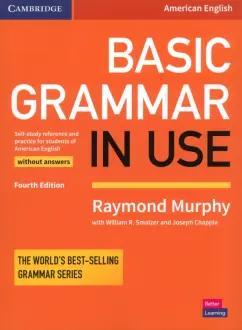 Murphy, Smalzer, Chapple: Basic Grammar in Use. 4th Edition. Student's Book without Answers