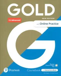 Burgess, Thomas: Gold. New Edition. C1 Advanced. Coursebook with eBook, Online Practice and Digital Resources and App