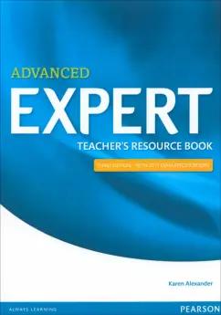 Karen Alexander: Expert. Third Edition. Advanced. Teacher's Resource Book