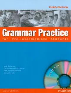 Anderson, Holley, Metcalf: Grammar Practice for Pre-Intermediate Students. 3rd Edition. Student Book without Key (+CD)