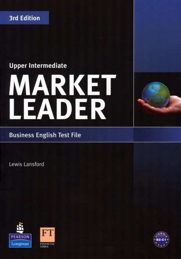 Lewis Lansford: Market Leader. 3rd Edition. Upper Intermediate. Test File