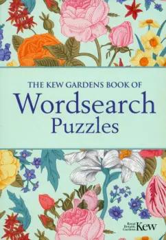 Eric Saunders: The Kew Gardens Book of Wordsearch Puzzles