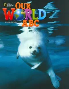 Our World. 2nd Edition. Starter. ABC Book