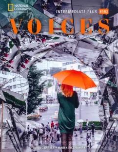 Barber, Kiczkowiak: Voices. Intermediate Plus. B1-B2. Student's Book with Online Practice and Student's eBook