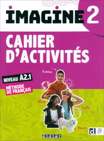 Guemas, Lipoff, Risueno: Imagine 2. A2.1. Cahier d'activités + Didierfle App (+CD)