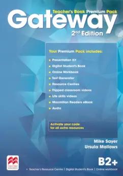 Sayer, Mallows: Gateway. Second Edition. B2+. Teacher's Book Premium Pack