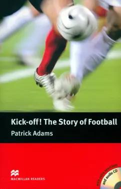 Patrick Adams: Kick off! The Story of Football + CD