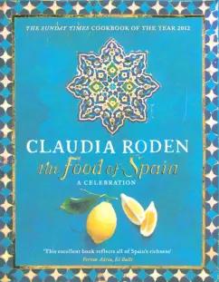 Claudia Roden: The Food of Spain