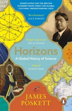 James Poskett: Horizons. A Global History of Science