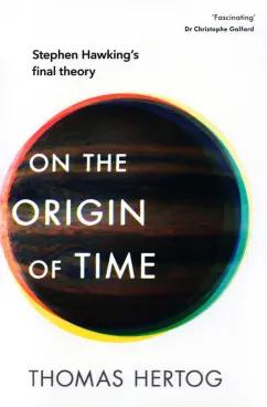 Thomas Hertog: On the Origin of Time